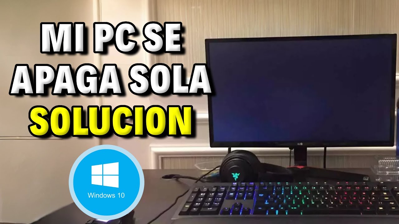 Mi PC se APAGA de Repente (SOLUCION)