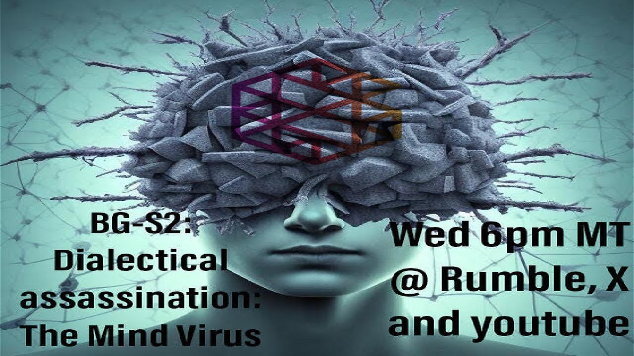BG-S2: Dialectical Assassination: Mind Virus with Urban