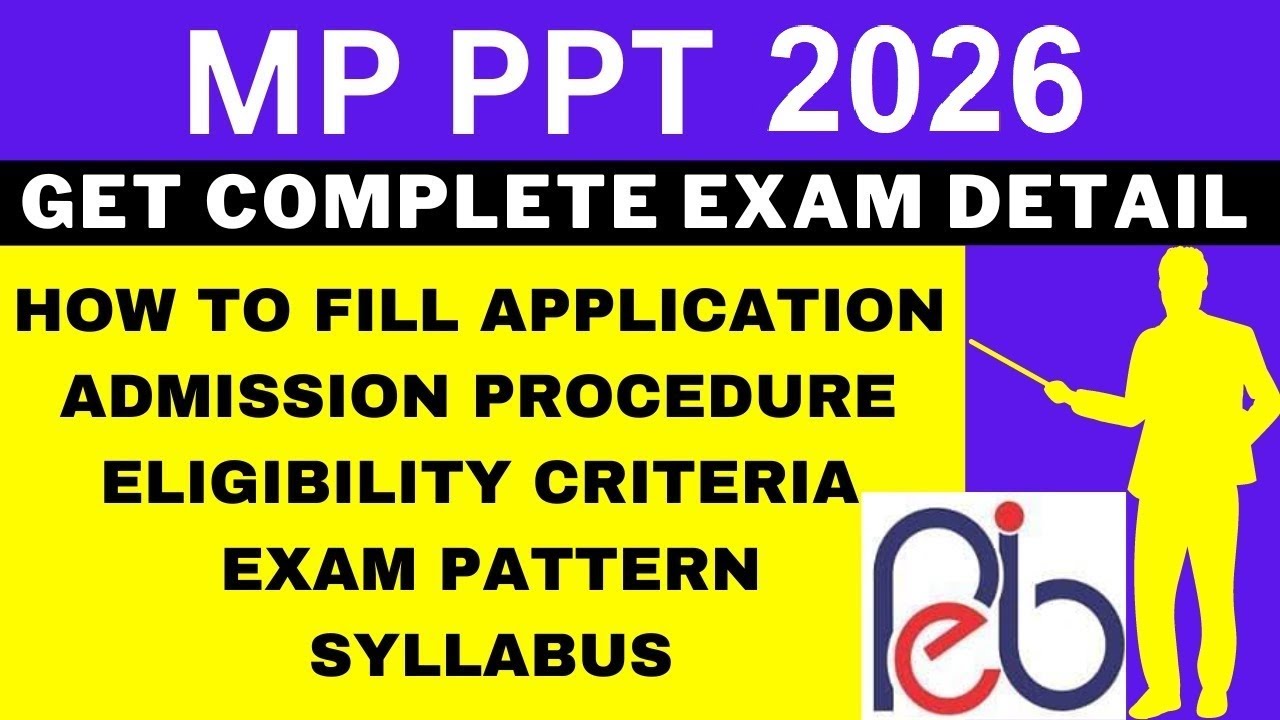 MP PPT 2026 Notification (Out), Application, Dates, Eligibility, Syllabus, Pattern, Admit Card