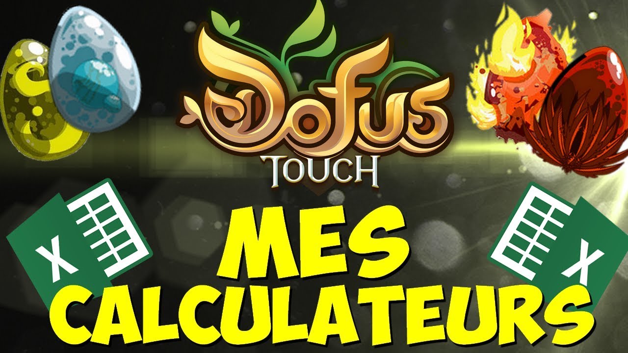 [DOFUS TOUCH] CALCULER SON TAUX DE DROP SUR LES DOFUS RARES !