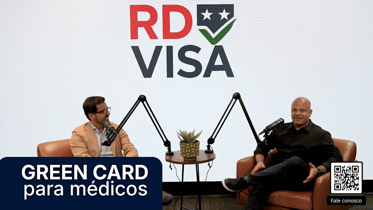 Podcast RD Visa | Green Card para Médicos e Profissionais de Saúde nos EUA – Grupo RD Medicine