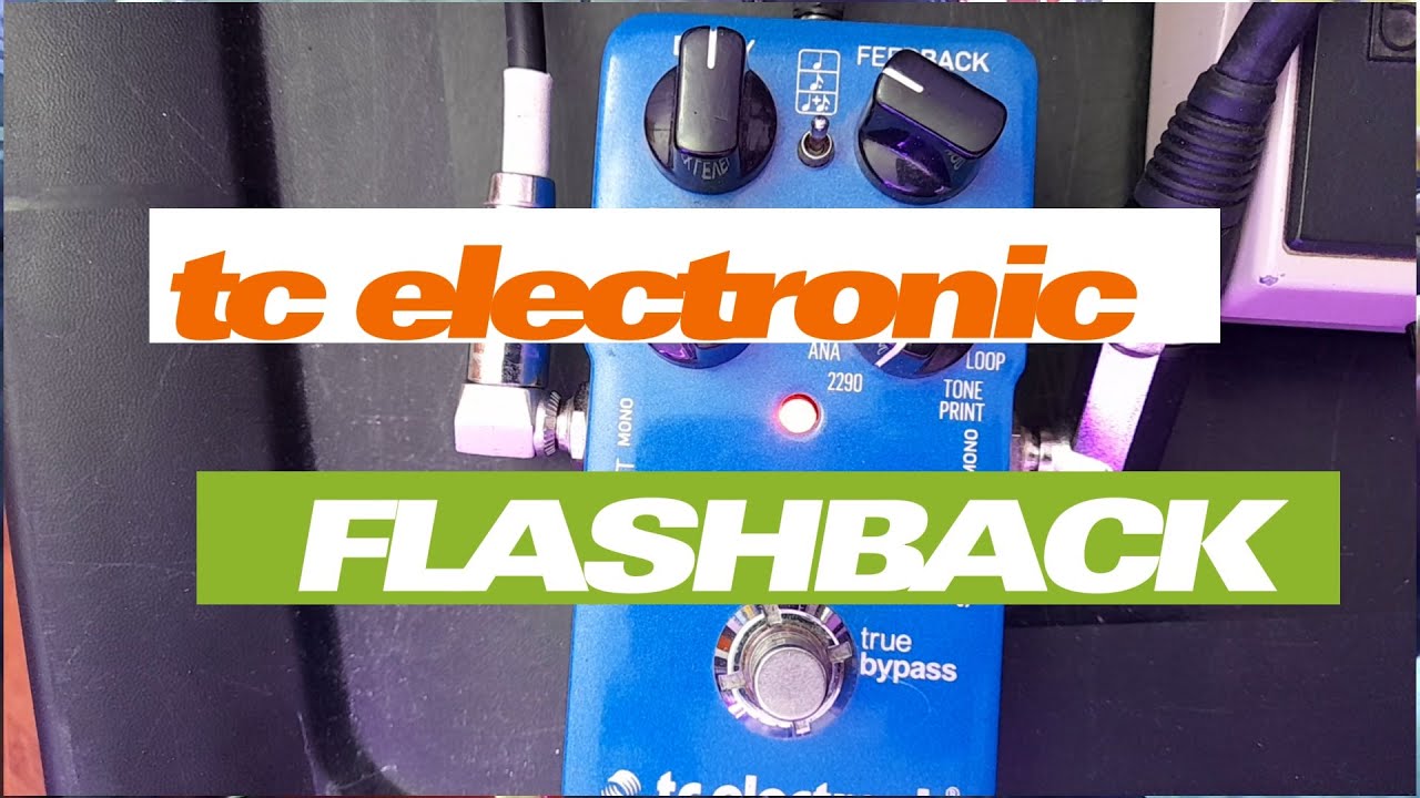 🎯Tc Electronic FLASHBACK🎁Video manual COMPLETO💥ESPAÑOL