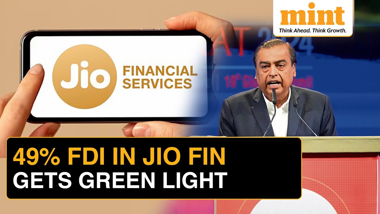 How Increased Foreign Investment Cap Will Help Jio Financial Services