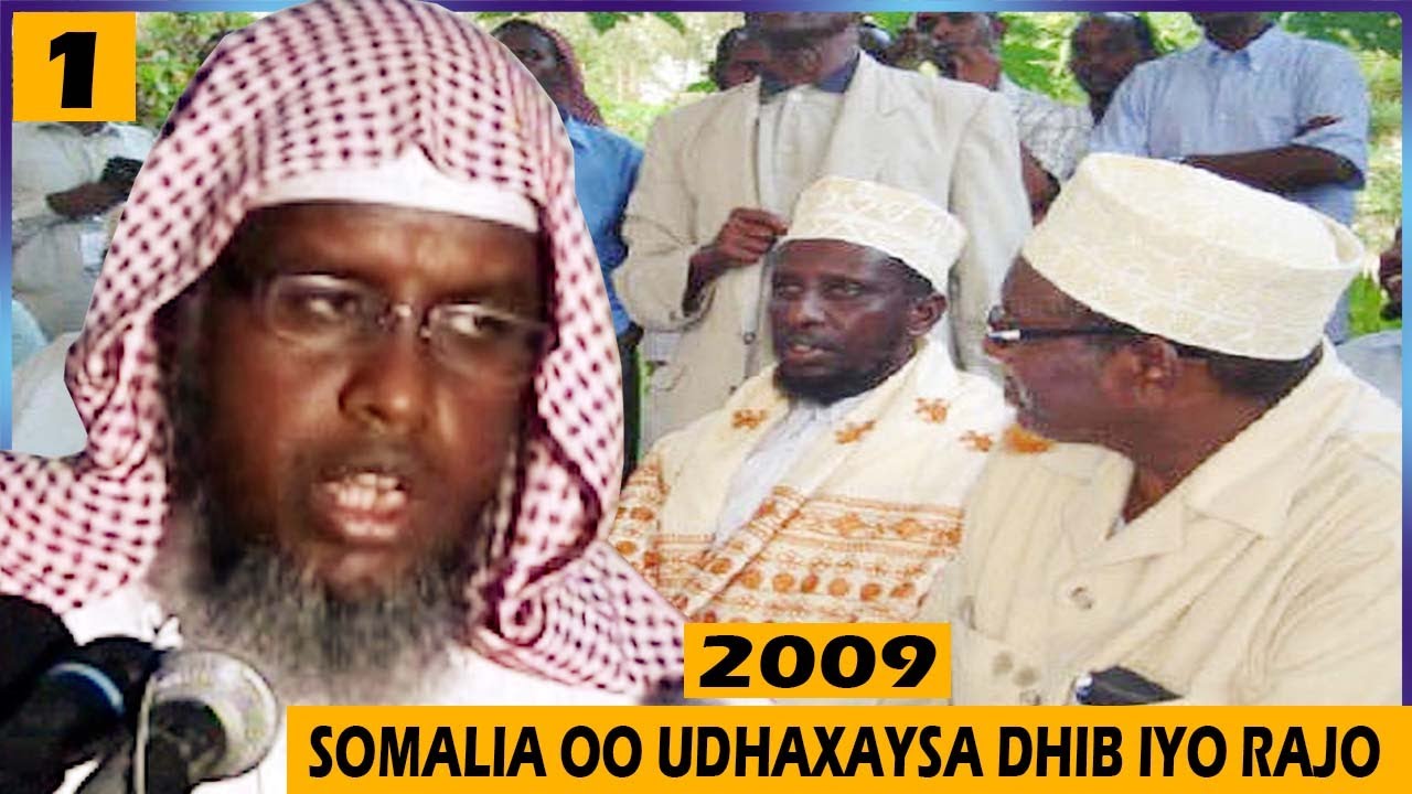 Q 1aad || Somalia oo udhaxaysa dhib iyo rajo 2009 || Sh Maxamed Cabdi Umal
