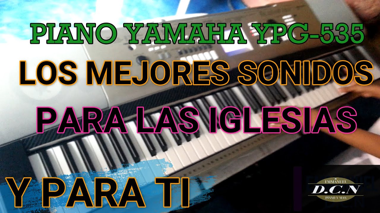 YAMAHA YPG 535 LOS MEJORES SONIDOS