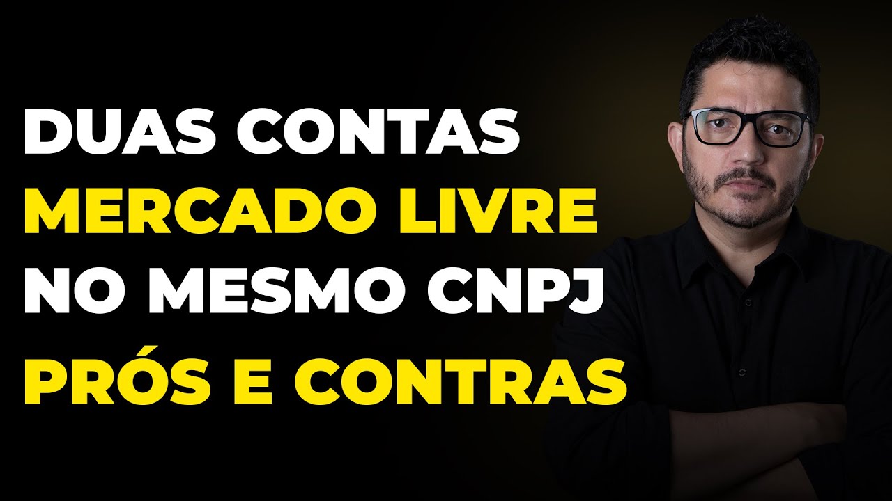 É Possível ter 2 contas no Mercado Livre com o Mesmo CNPJ . Vejas os Prós e Contras