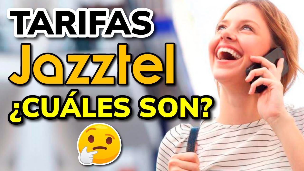 &iquest;Cu&aacute;les son las Tarifas de Jazztel en 2026? - Ofertas de Fibra, M&oacute;vil, Fijo y TV