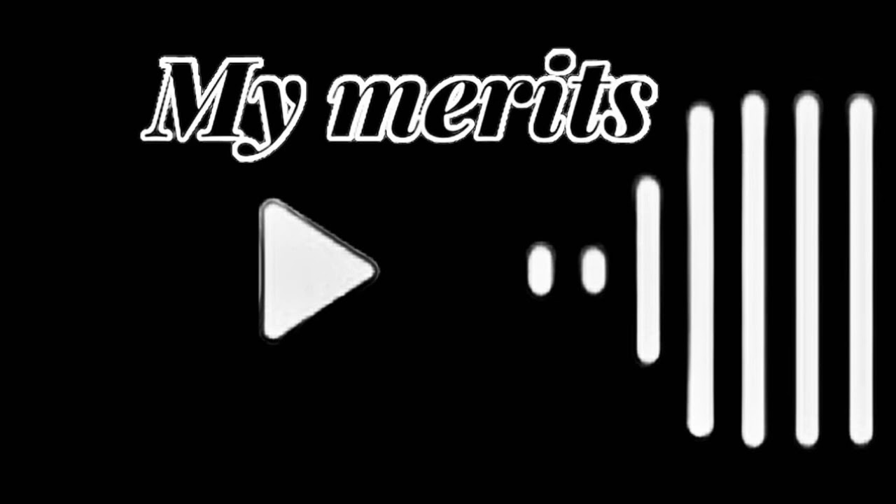 My merits