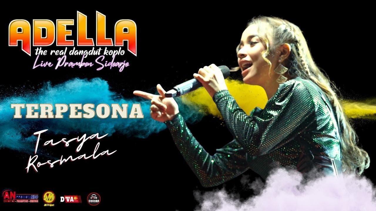 🔴 TERPESONA | Tasya Rosmala | ADELLA Prambon Sidoarjo | DHEHAN Audio