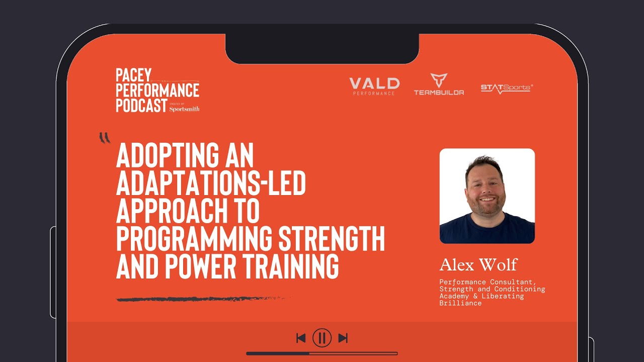 Adopting an adaptations-led approach to programming strength and power training