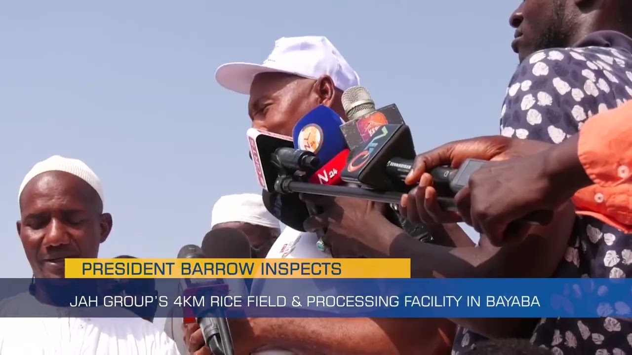 President Barrow Inspects Jah Group’s 4km Rice Field & Processing Facility in Bayaba