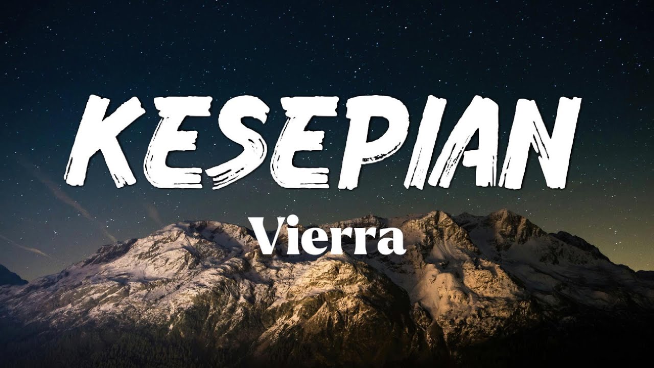 Kesepian - Vierra | Lirik