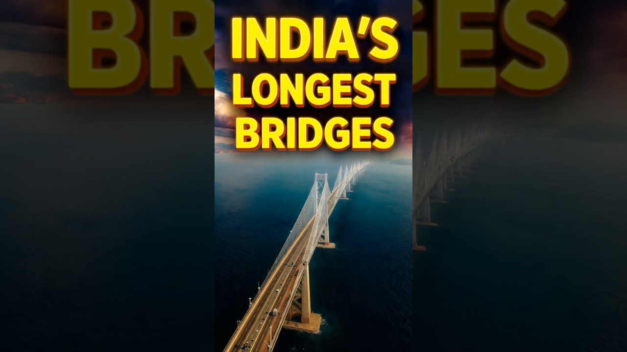 Top 10 Longest Bridges in India/ India Longest Bridges List 2025 
