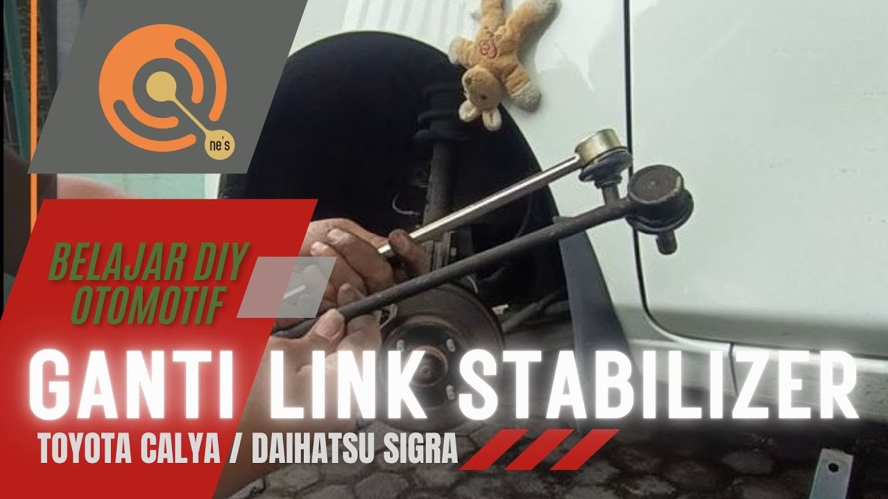 Ganti link stabilizer Toyota Calya / Daihatsu Sigra (agya/ayla)