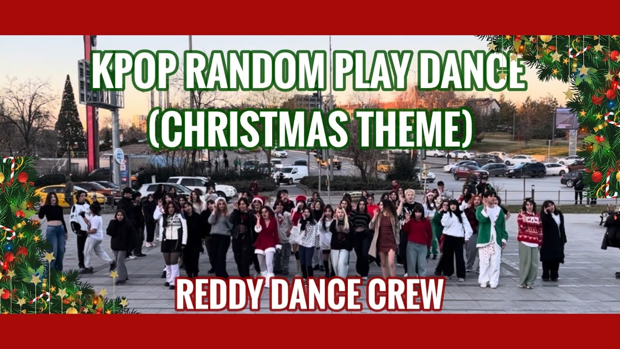 K POP RANDOM PLAY DANCE (CHRISTMAS THEME) BY REDDY DC -pt2