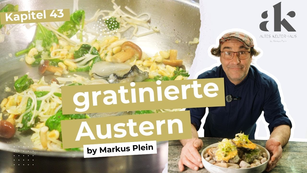 Gratinierte Austern aus der Gourmetk&uuml;che &ndash; ein Zwischengang im Alten Kelterhaus Wintrich