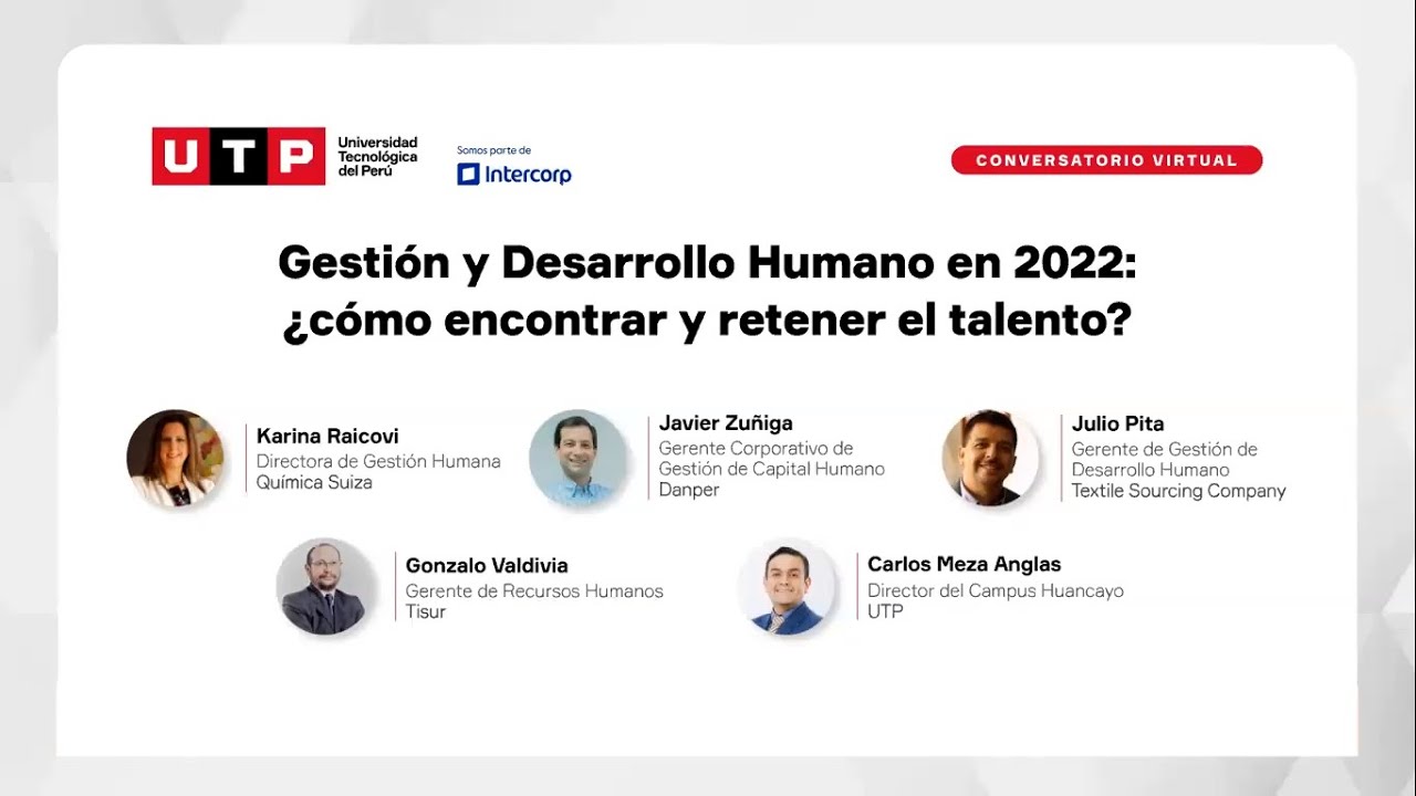 Gestión y Desarrollo Humano en 2022: ¿cómo encontrar y retener talento?