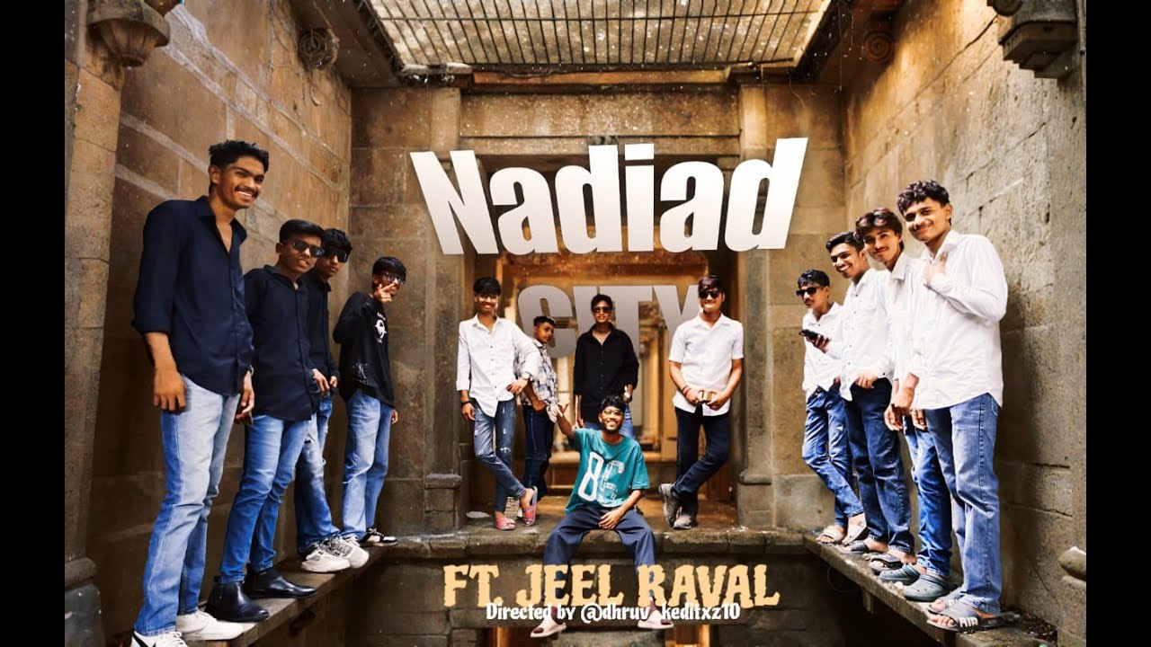 NADIAD CITY |FT. JEEL RAVAL| HARSHIT SHAH | Dhruv shah  #nadiad #newsong