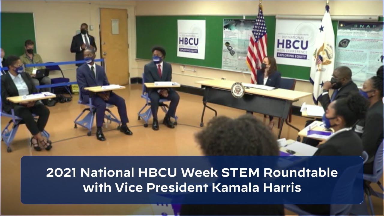 2021 National HBCU Week STEM Roundtable with Vice President Kamala Harris