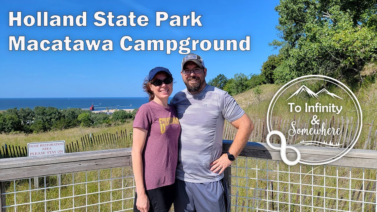 Holland State Park || Macatawa Campground || Holland, MI