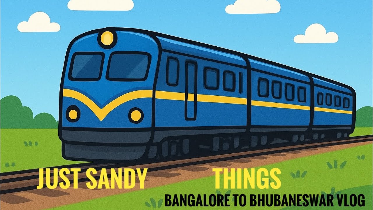 28 Hours Train Journey Experience | Bangalore to Bhubaneswar Vlog || 😴😴😴 @JustSandyThings01 