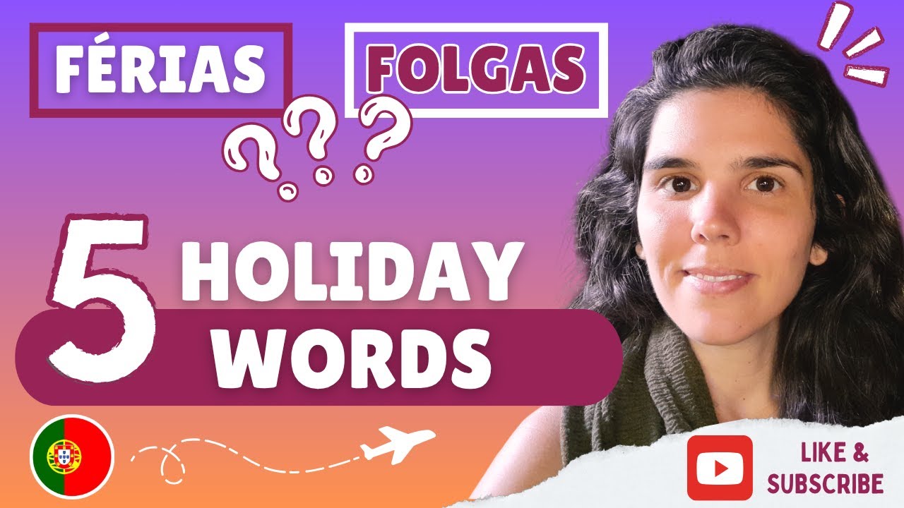 What is the difference between Férias e Folgas? | 5 Holiday Words 🇵🇹 Learn European Portuguese