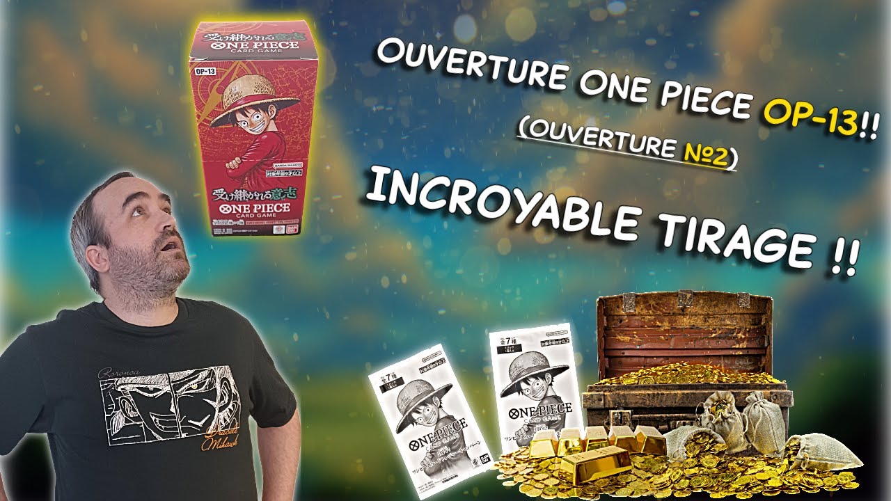 Ouverture Display One Piece OP-13 #2 – Une nouvelle box pleine de surprises ! 🔥