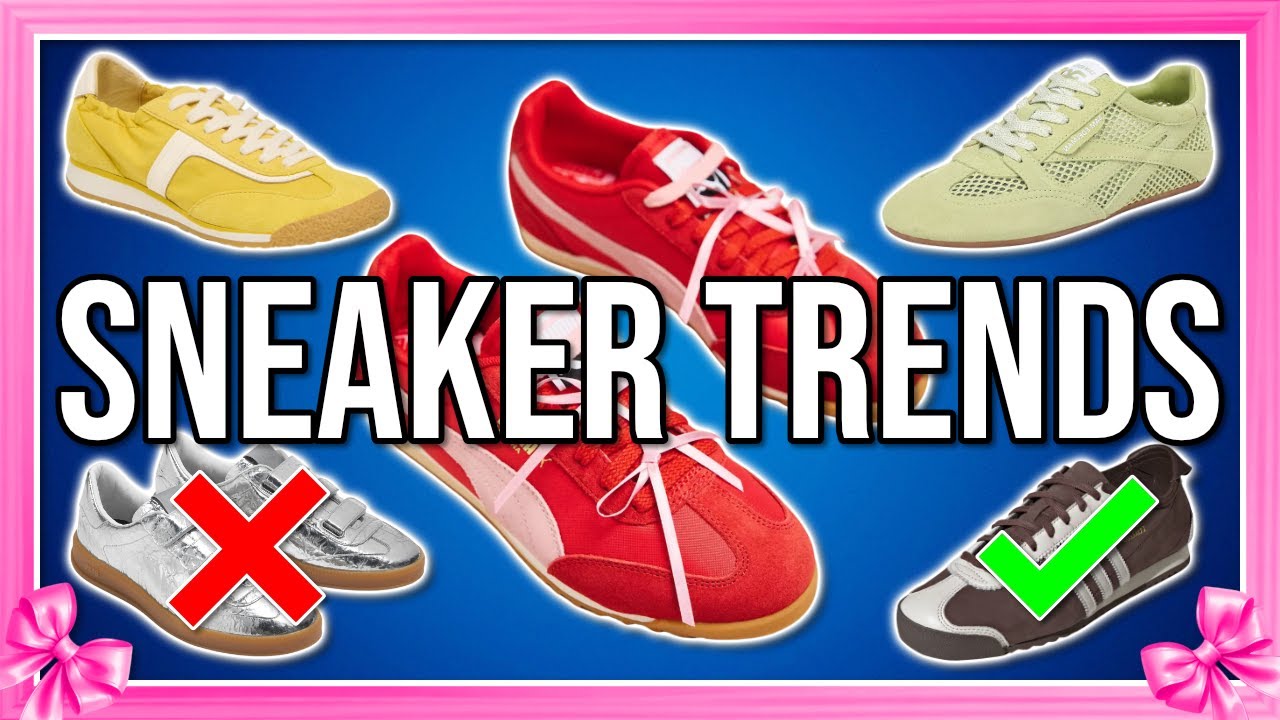 8 Sneaker Styles That Are Dominating 2026 vs What's Already Out