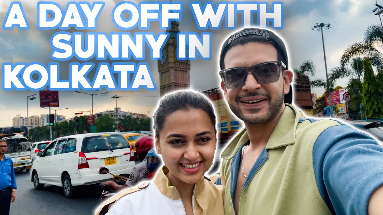 Day Off with @Karan Kundrra in Kolkata @Tejasswi Prakash