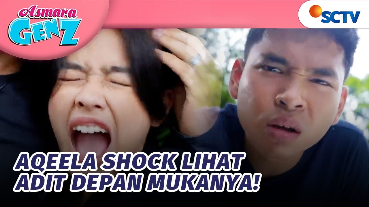 NGAKAK BANGET! Aqeela Shock Lihat Adit Depan Mata?! | Asmara Gen Z - Episode 439