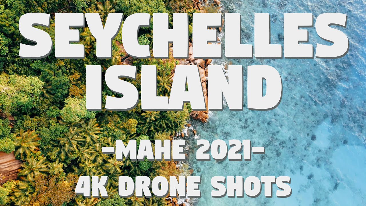 The amazing SEYCHELLES Island | 4k Drone shots 2021 | mahe island | LifeofJodin