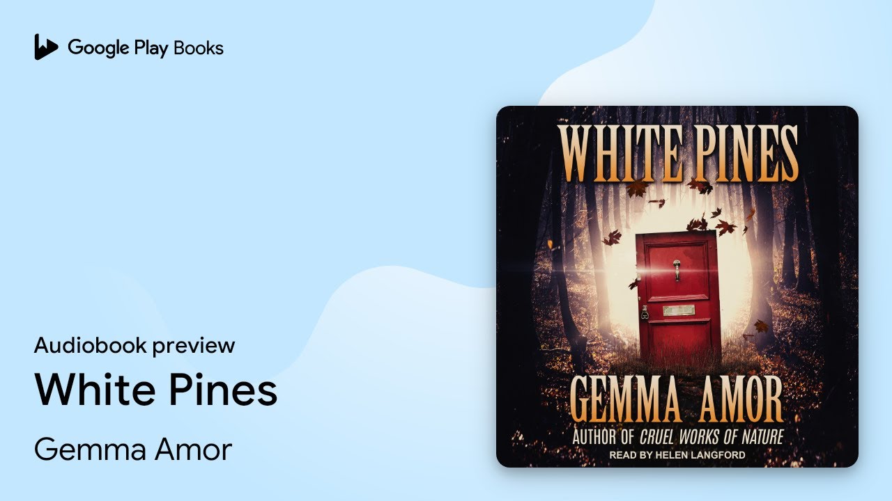 White Pines by Gemma Amor &middot; Audiobook preview
