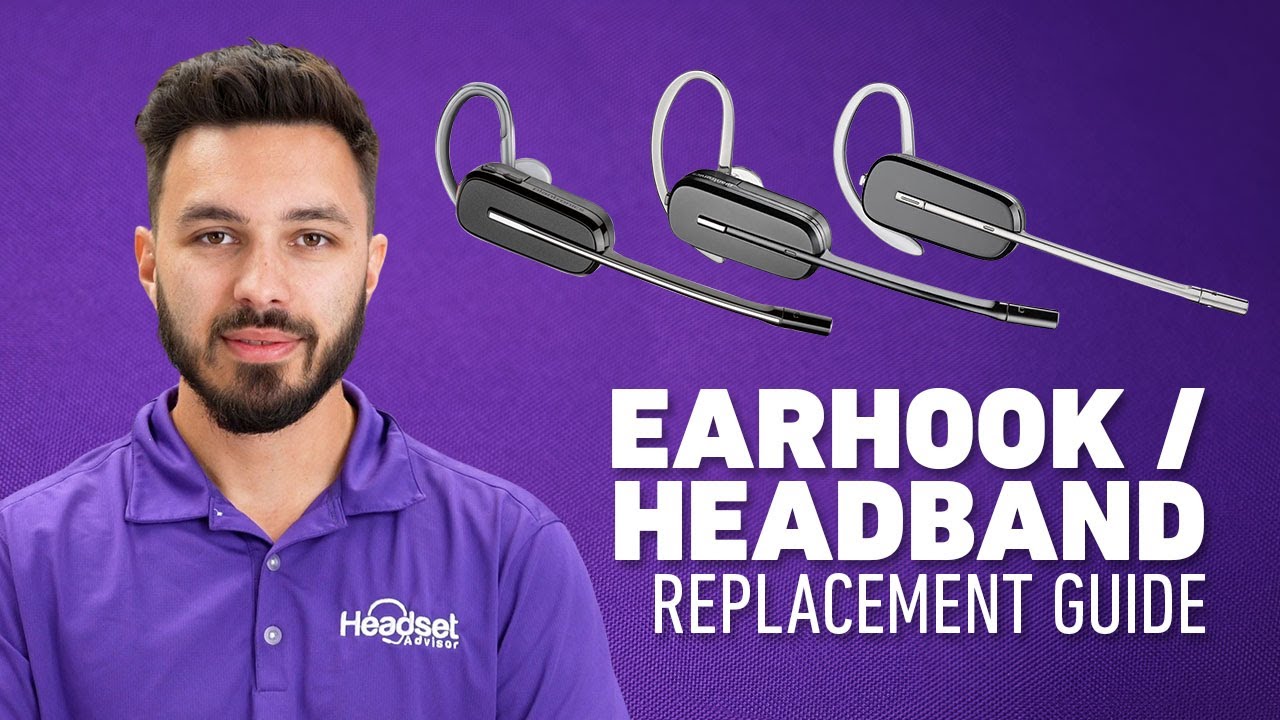 Earhook/Headband Replacement Guide For Poly CS540, W440, 8240, 8445, WH500