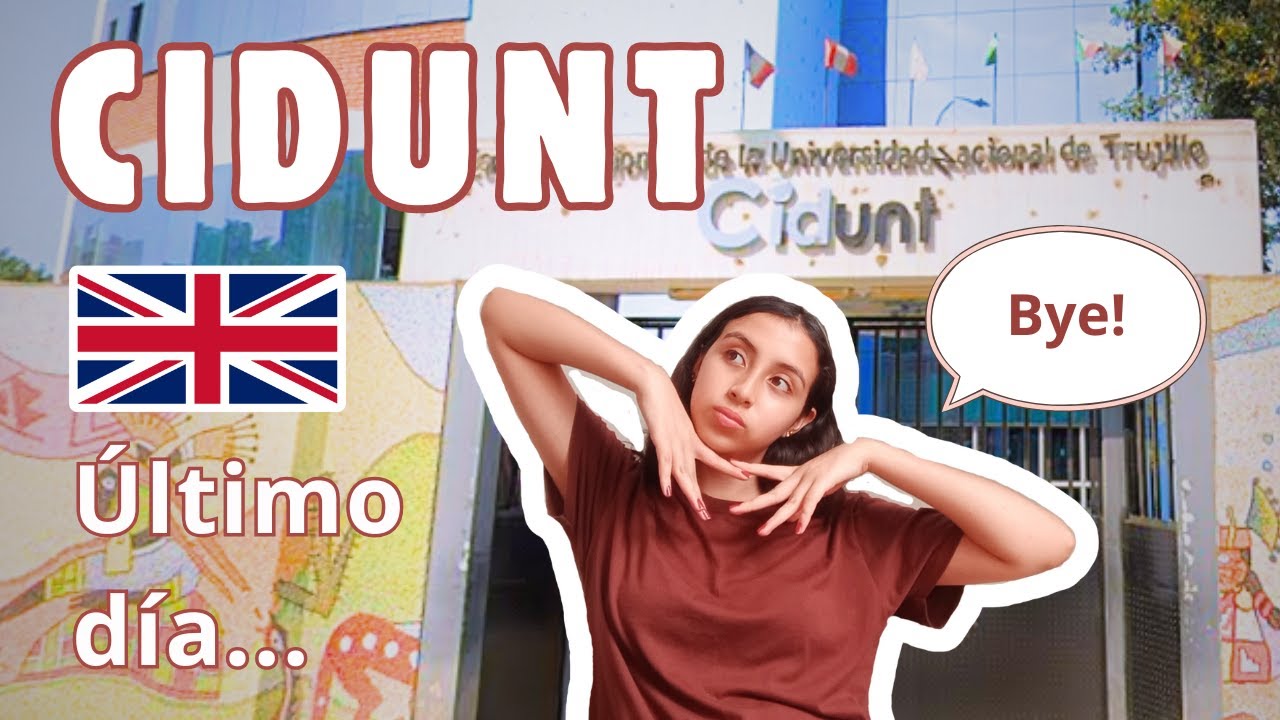 Mi último día en CIDUNT | mini vlog (closing chapter)