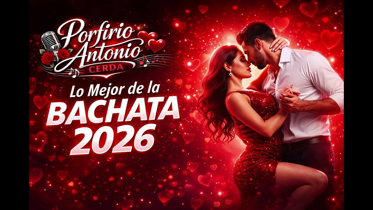 Lo mejor de la Bachata 2026
