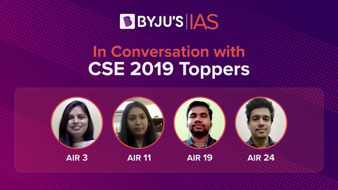 BYJU&rsquo;S - In Conversation with 2019 Civil Services Exam Toppers