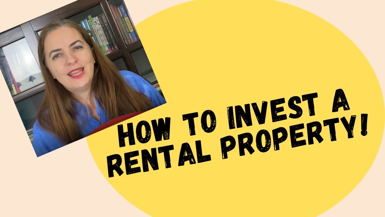 HOW TO INVEST A RENTAL PROPERTY !