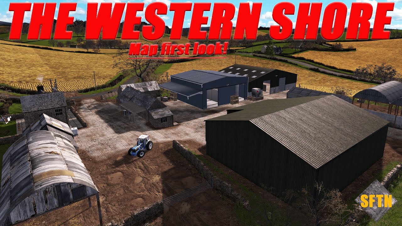 The Western Shore -By Bullet Bill | Farming Simulator 17 - Map First Look
