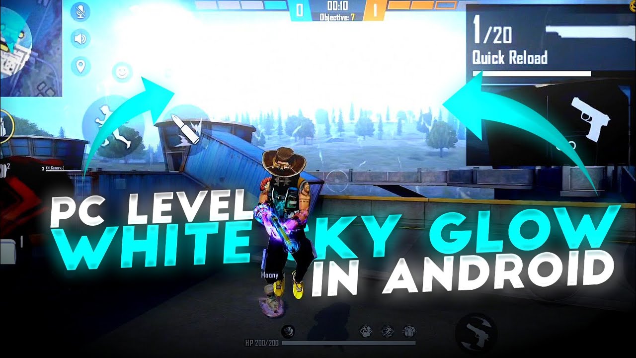 PC Level White Sky Glow In Android | Sky Glow Effect In Android - Garena Free Fire