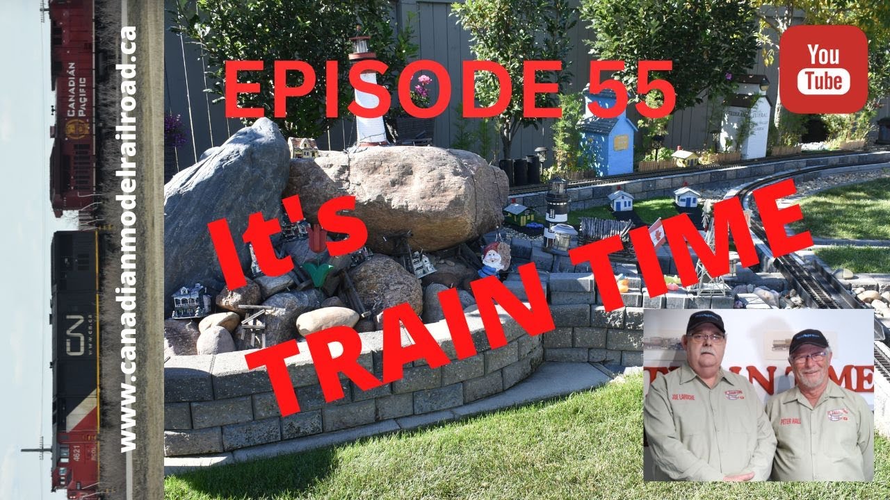ITS TRAIN TIME the SHOW EPISODE 55