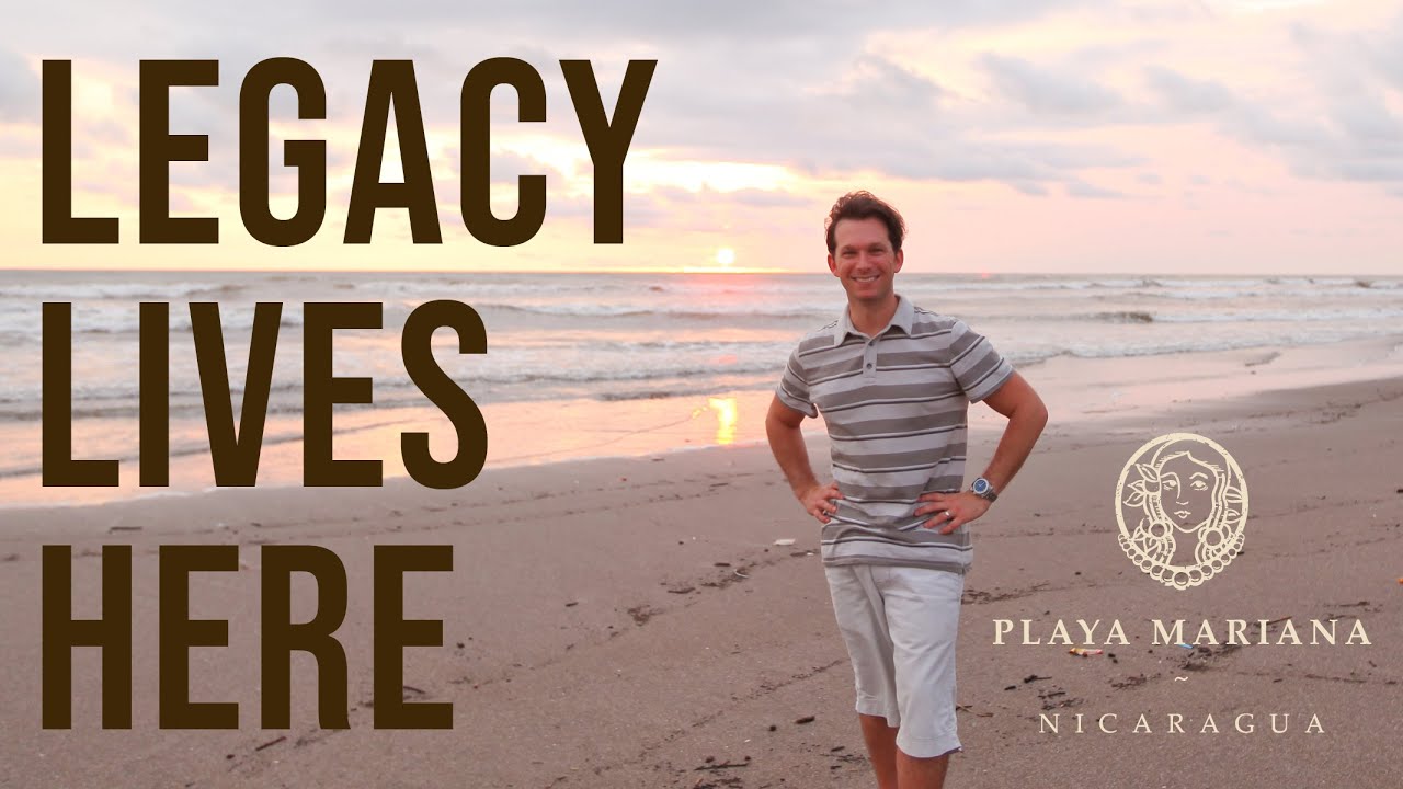 From Granada to the Sea | Building Legacy on Nicaragua’s Pacific Coast