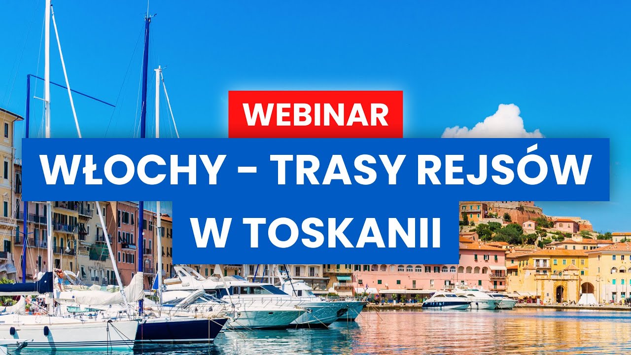 Włochy - trasy rejsów w Toskanii