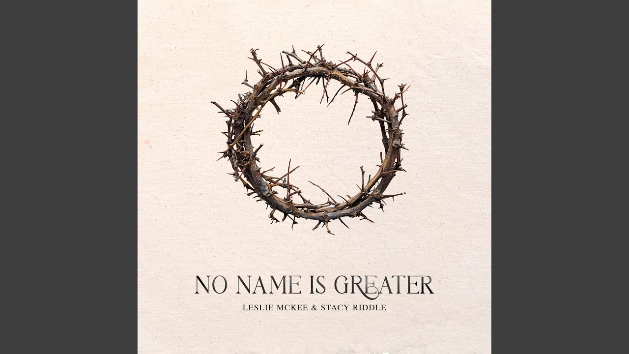 No Name Is Greater