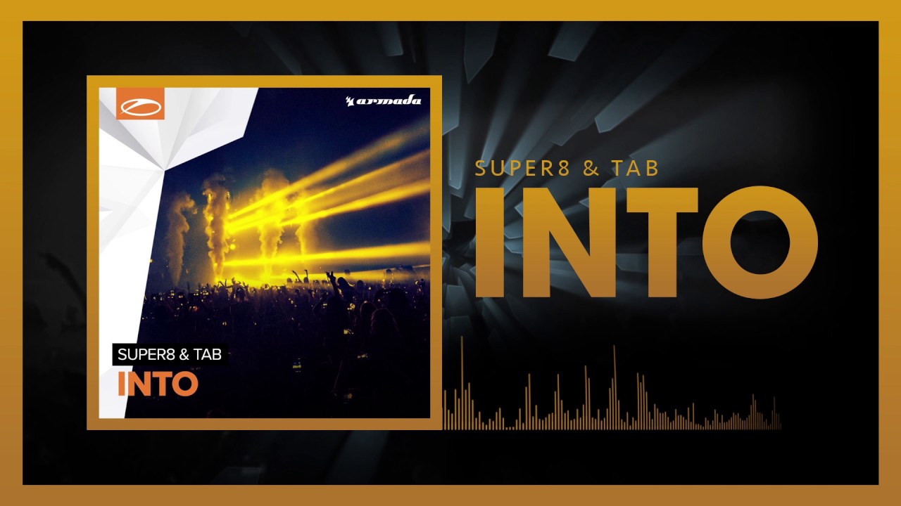 Super8 & Tab - Into