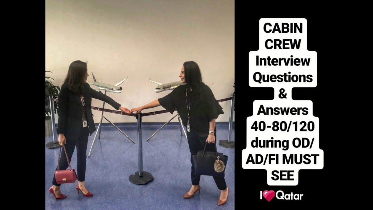 CABIN CREW Interview Questions&Answers 40-80/120 during OD/AD/FI MUST SEE