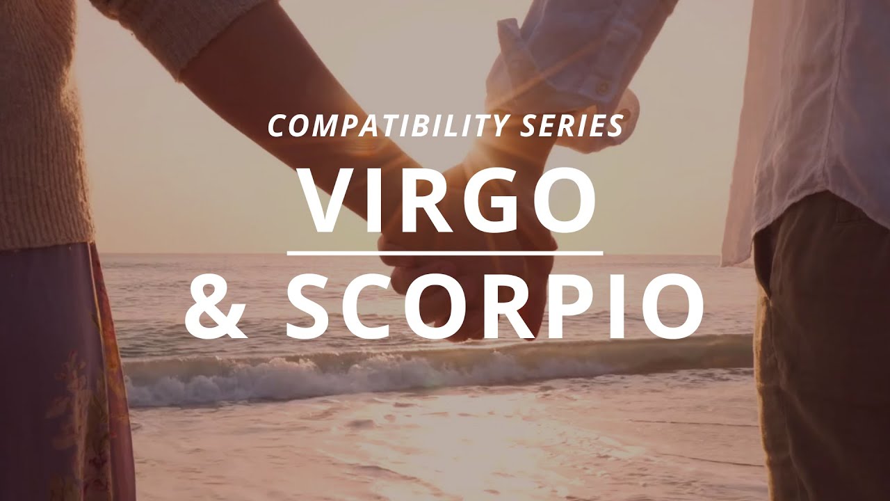 Virgo and Scorpio Compatibility