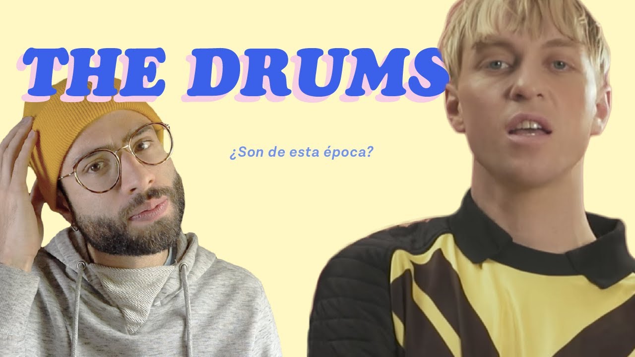 ¿Quiénes son THE DRUMS? ¿Por qué son populares?