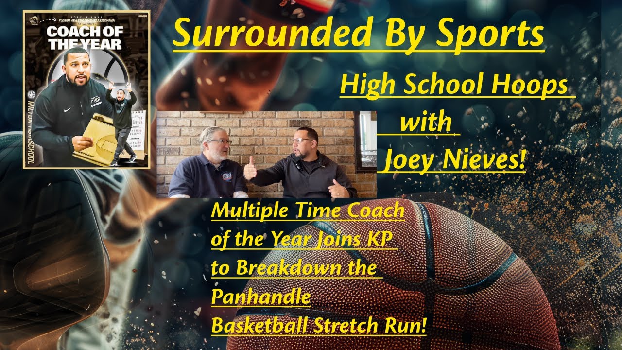 Joey Nieves Returns to Break Down the Panhandle Hoops Home Stretch!