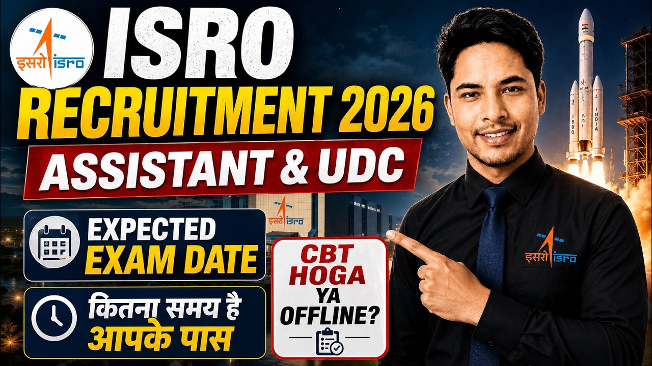 ISRO ASST & UDC 2026 II EXAM DATE EXPECTED