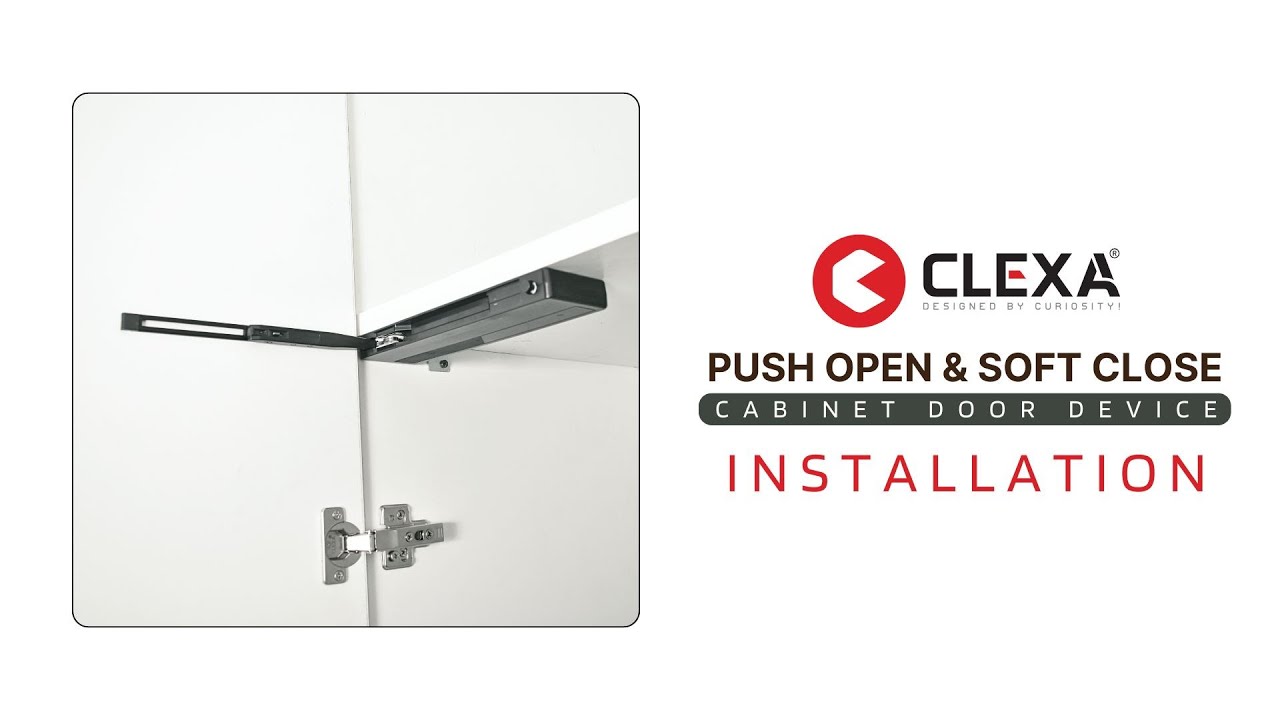 CLEXA I Push Open Soft Close Device Installation Video
